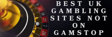 Exploring Casinos Not Registered on Gamstop A New Era in Online Gambling